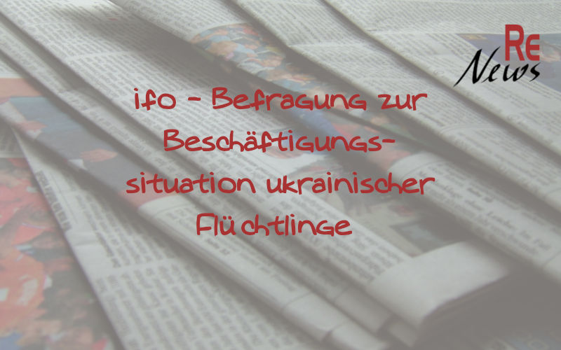 ifo ukrainische Flüchtlinge